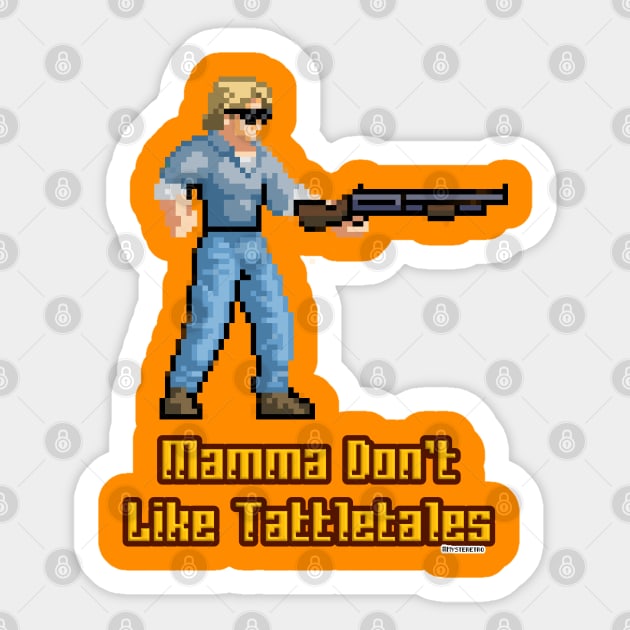 Mamma don't like tattletales Sticker by AlterAspect